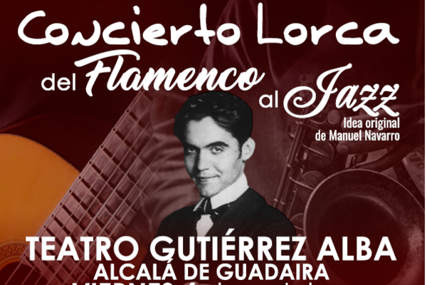 Concierto Lorca del Flamenco al Jazz