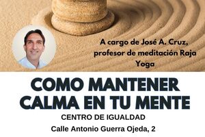 Cómo mantener calma en tu mente