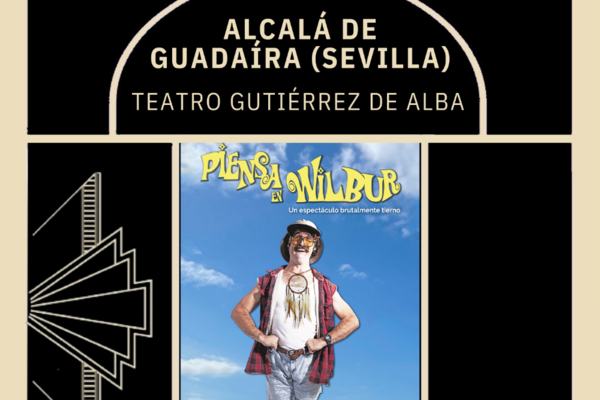 Obra teatral Piensa en Wilbur