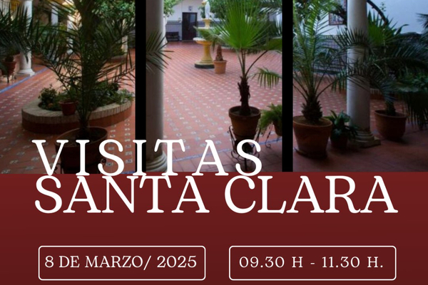 Visita al Convento de Santa Clara el 8 de marzo