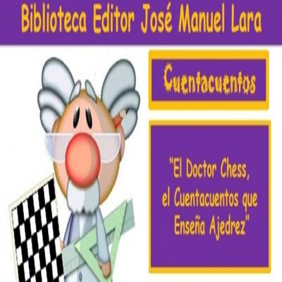 El Doctor Chess en la Biblioteca Editor JM Lara