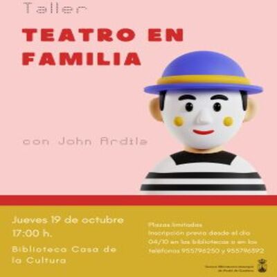 Taller Teatro en Familia en la Casa de la Cultura