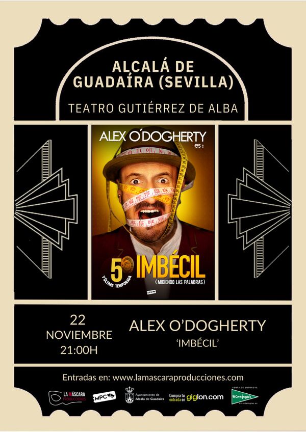 Espectáculo `Imbécil´ con Alex O´Dogherty