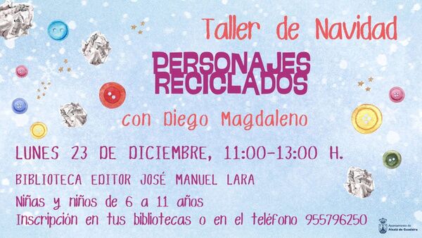 Taller de Navidad `personajes reciclados´