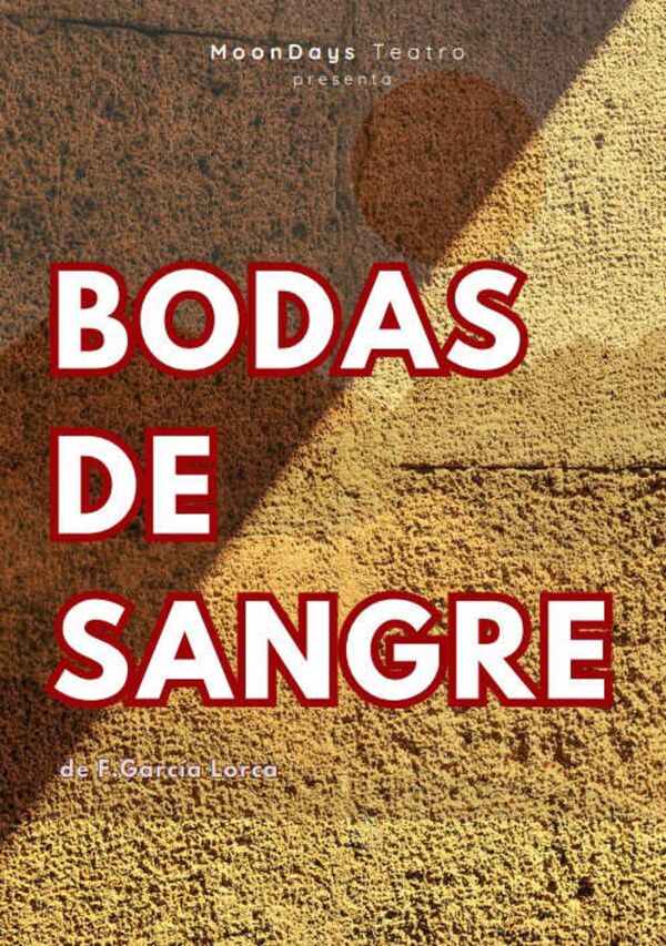 `Bodas de Sangre´ en San Miguel