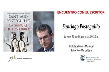 NOTA DE SERVICIO: ENCUENTRO CON EL ESCRITOR SANTIAGO POSTEGUILLO