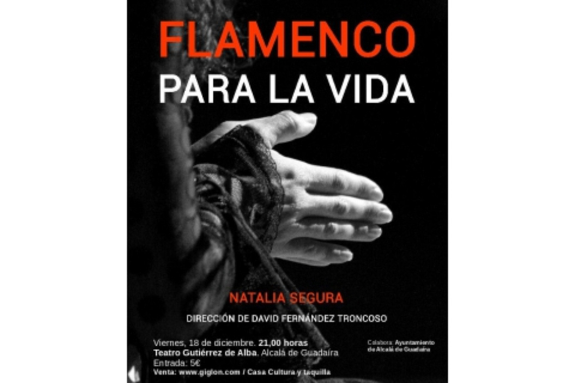 EL TEATRO GUTIÉRREZ DE ALBA DE ESTRENO ESTE VIERNES CON `FLAMENCO PARA LA VIDA´