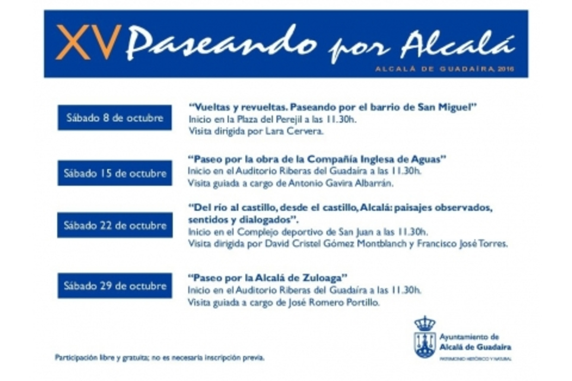 PASEANDO POR ALCALÁ 2016 RESALTARÁ GRANDES HITOS DE LA IDENTIDAD LOCAL: EL CASTILLO, EL RÍO, LAS CANALIZACIONES DE AGUA Y LOS PAISAJES