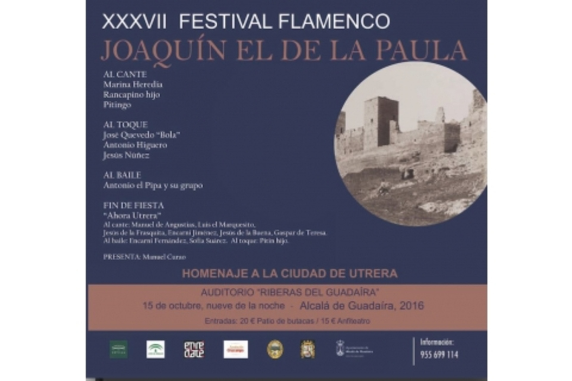 ALCALÁ RINDE HOMENAJE AL FLAMENCO DE UTRERA EN EL XXXVII FESTIVAL FLAMENCO JOAQUÍN EL DE LA PAULA