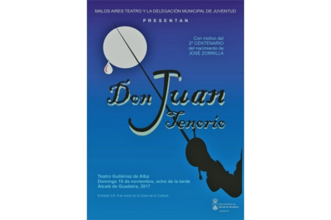 APLAZADA POR ENFERMEDAD LA REPRESENTACIÓN DON JUAN TENORIO DE ESTE DOMINGO EN EL TEATRO GUTIÉRREZ DE ALBA