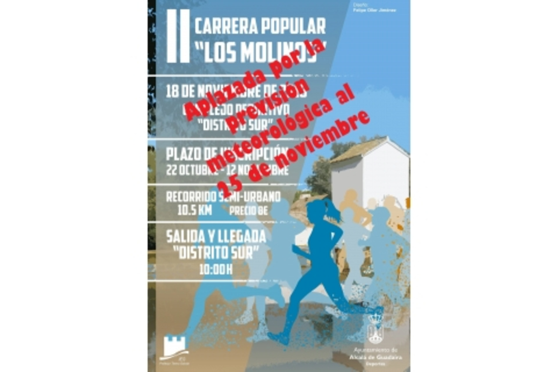 LA II CARRERA POPULAR LOS MOLINOS SE APLAZA AL 25 DE NOVIEMBRE POR LA PREVISIÓN DE FUERTES LLUVIAS DE ESTE DOMINGO